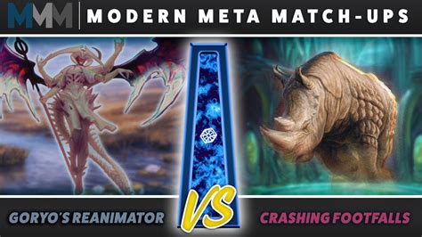 Modern Meta Matchups Goryos Reanimator Vs Crashing Footfalls Youtube