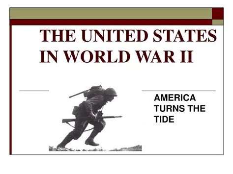 Ppt The United States In World War Ii Powerpoint Presentation Free