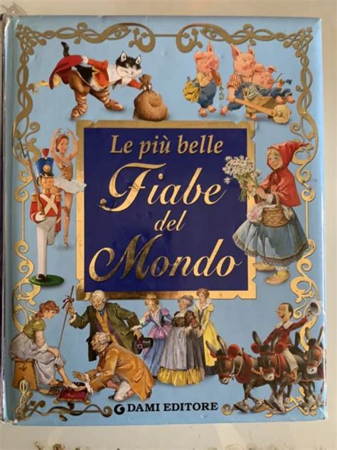 Libro Favole Le Pi Belle Fiabe Del Mondo Dami Editore Eur