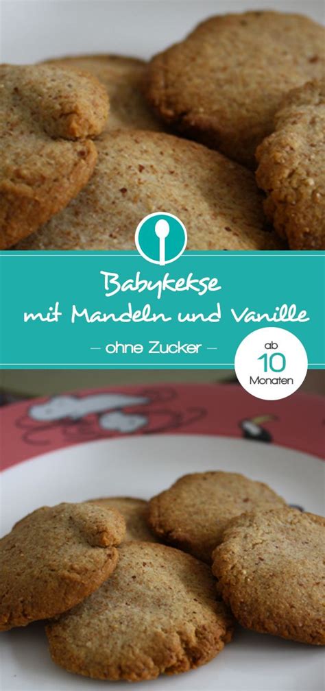 Mandelkekse Mit Vanille F R Babys Und Kinder Ohne Zucker Rezept