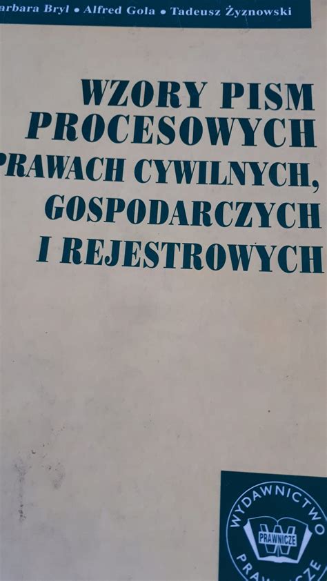 Wzory Pism Procesowych W Sprawach Cywilnych M Ksi Ka