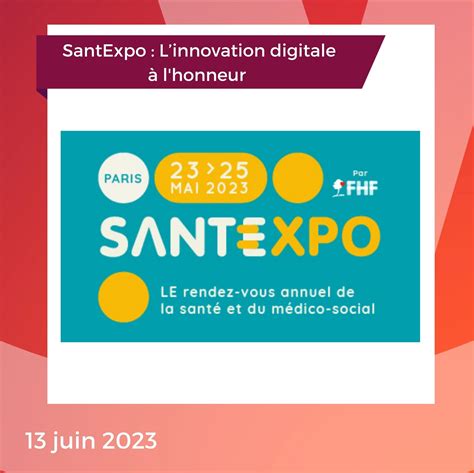 Linnovation Digitale Au Cœur Du Congrès Santexpo On Health