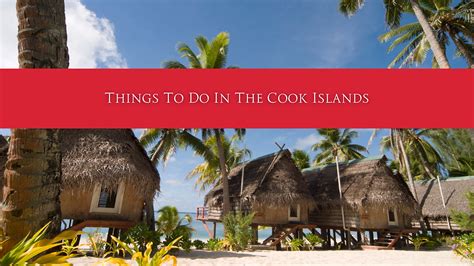 Things To Do In The Cook Islands