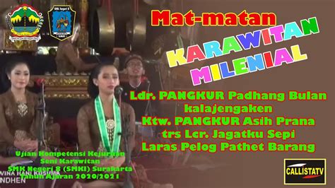 MAT MATAN KARAWITAN MILENIAL Ladrang PANGKUR Padhang Bulan YouTube