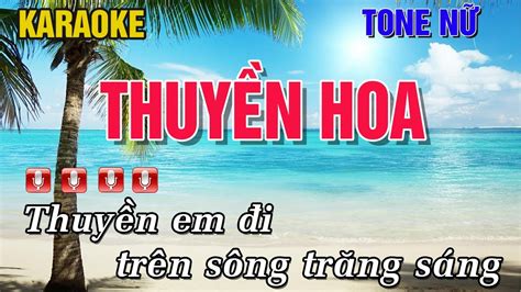 Thuyền Hoa Karaoke Tone Nữ Beat Chuẩn Nhạc Sống Trung Hiếu Karaoke