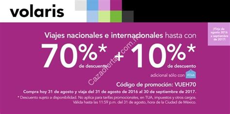 En Volaris Hasta 70 De Descuento En Viajes Nacionales E Internacionales Hoy 31 De Agosto