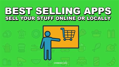 25 Best Apps To Sell Your Stuff And Make Money Online In 2025