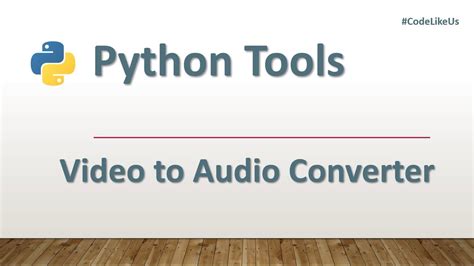 Python Tools Video To Audio Converter Lines Of Codes Youtube