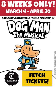 Dog Man: The Musical - Off-Broadway | Tickets | Broadway | Broadway.com