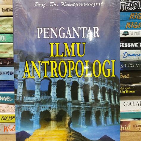 Jual Buku Pengantar Ilmu Antropologi Prof Dr Koentjaraningrat Kota