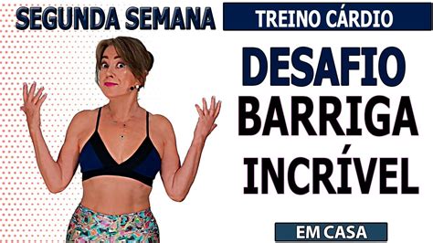 Desafio Barriga Incrível 2ª Semana Treino Cardio Explosivo Para