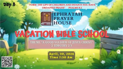 Vacation Bible School Ephratah Prayer House