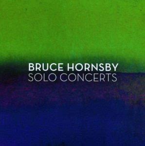 Bruce Hornsby Solo Concerts review - Bruuuce.com