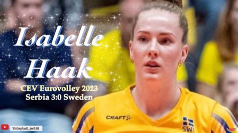 Isabelle Haak Sweden Power 16 Points Serbia Vs Sweden CEV