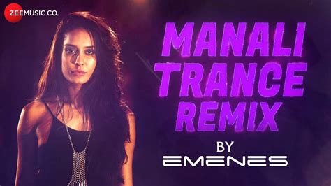 Manali Trance Remix By Emenes The Shaukeens Lisa Haydon Yo Yo