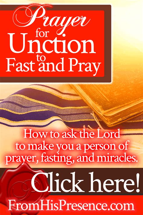 Prayer for Unction to Fast and Pray - From His Presence®