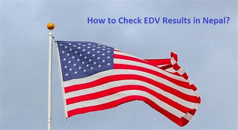 How To Check Edv Result For Usa Find Out With Steps