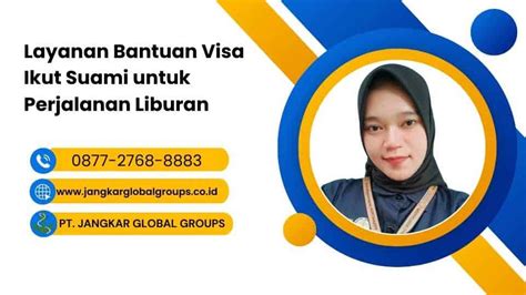 Layanan Bantuan Visa Ikut Suami Untuk Perjalanan Liburan Jangkar