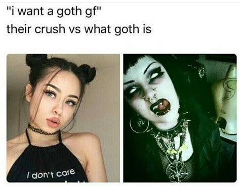 Pin By Trinalockary Auntieemaim On Gothic Goth Gf Goth Memes Goth Humor