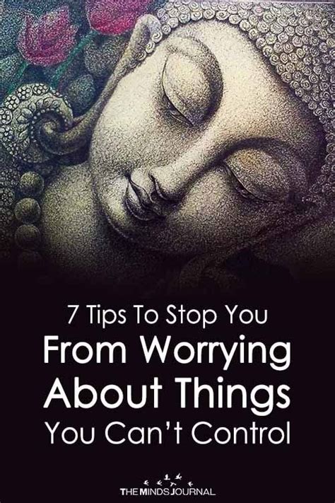 7 Tips To Stop You From Worrying About Things You Cant Control Stop