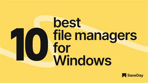 Top 10 best file managers for Windows that outshine File Explorer | SaveDay