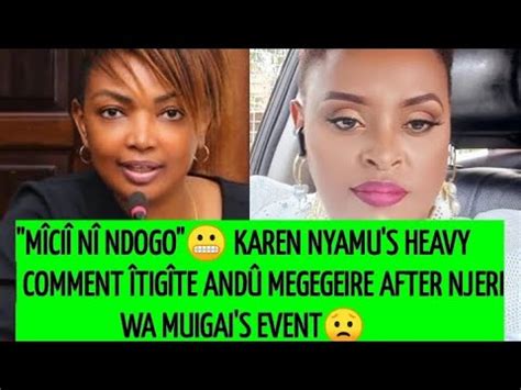 SEE WHAT KAREN NYAMU SAID THUTHA WA EVENT YA NJERI WA MUIGAI NA GÛTIGA