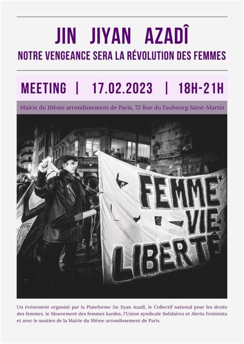 Meeting Jin Jiyan Azadî Notre Vengeance Sera La Révolution Des Femmes Vendredi 17 Février