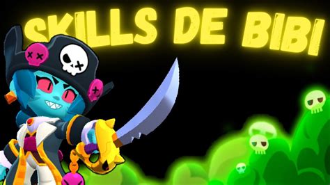 Skills De Bibi Pirata Highlights For Bibi Brawl Stars Youtube