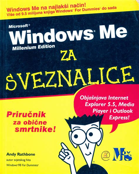 MICROSOFT WINDOWS ME MILLENNIUM EDITION ZA SVEZNALICE Rathbone Andy