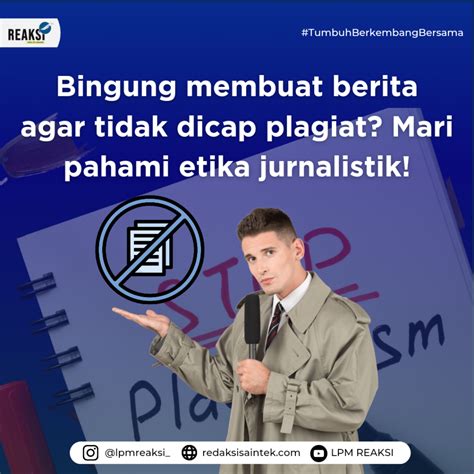 Menguasai Etika Jurnalistik 5 Cara Agar Terhindar Dari Plagiarisme