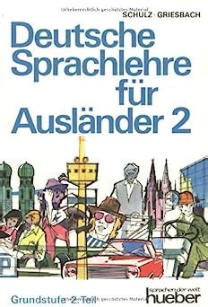 Deutsche Sprachlehre F R Ausl Nder Grundstufe In Bdn Tl Heinz