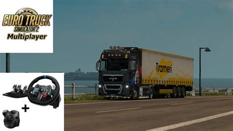 Euro Truck Simulator 2 Multi J Ai Un Nouveau Volant Logitech G29