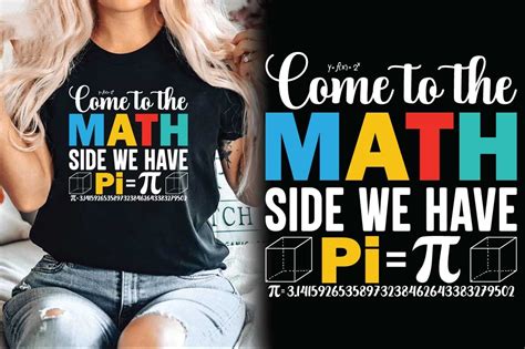 Come To The Math Side We Have Pi T Shirt Graphic By Almamun2248