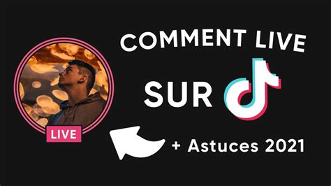 Tuto Comment Faire Un Live Sur Tiktok Astuces Youtube