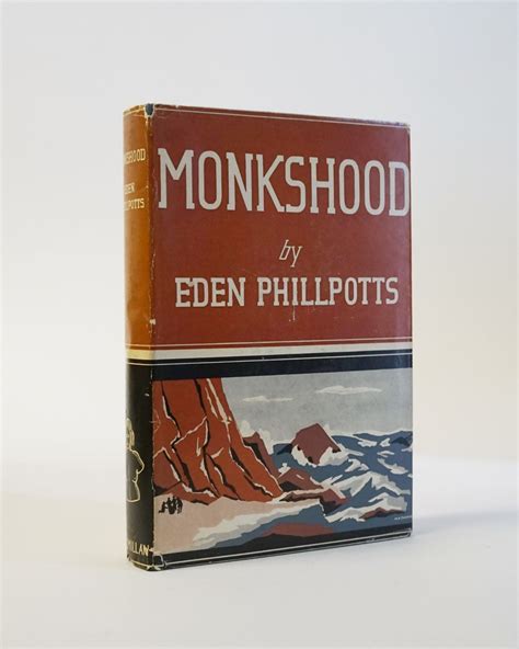 Monkshood by Phillpotts, Eden: Very Good Hardcover (1939) First Edition