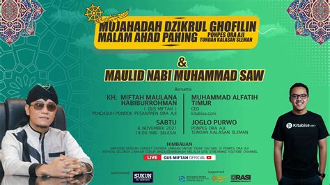 LIVE GUS MIFTAH MUJAHADAH DZIKRUL GHOFILIN MALAM AHAD PAHING PONPES