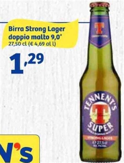 Birra Strong Lager Doppio Malto Cl Offerta Di In S Mercato