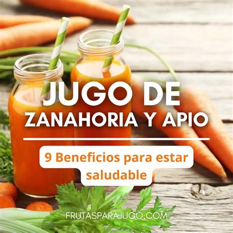 Jugo De Zanahoria Y Pepino Frutas Para Jugo