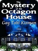 The Mystery Of The Octagon House By Gay Toltl Kinman Goodreads