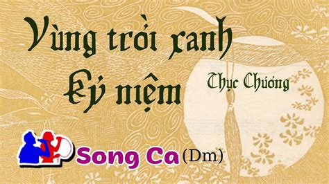 Vùng trời xanh kỷ niệm Song ca Karaoke Cui bap music YouTube