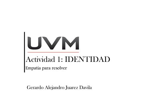 A1 GAJD Identidad ACTIVIDAD Empatia Para Resolver UVM Studocu