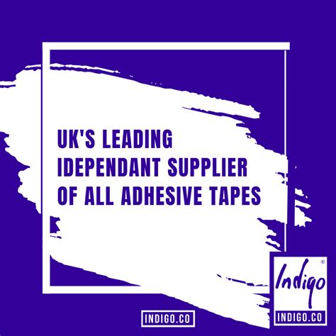 We Supply A World Of Self Adhesive Tapes Indigo Uk