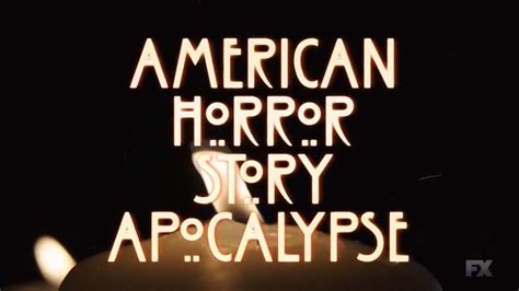 American Horror Story Apocalypse Official Opening Titles HD YouTube