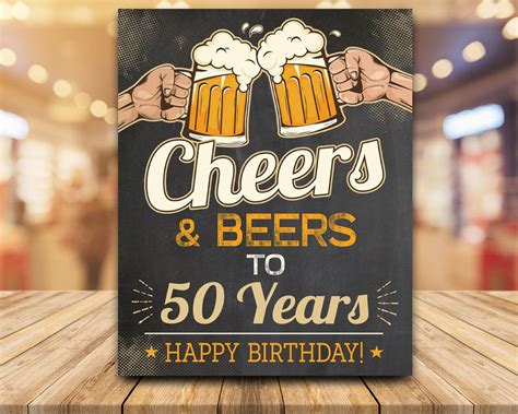 Cheers And Beers To 50 Years Birthday Sign 50th Vintage Beer Party