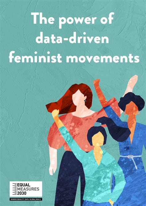 2021 The power of data-driven feminist movements - Equal Measures 2030