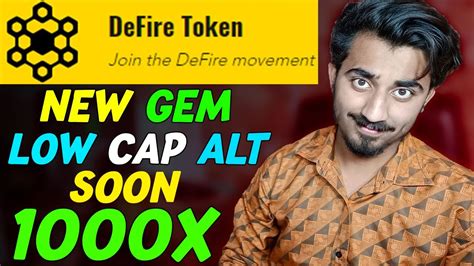 Defire Token Review The New X To X Low Cap Altcoin The Next