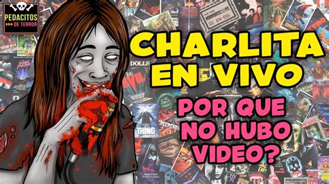 Charlamos En Vivo De Peliculas De Terror Youtube