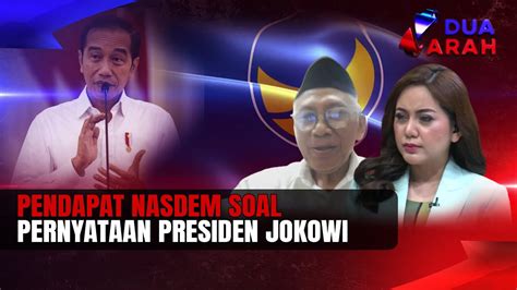 Kata Politikus Partai Nasdem Soal Pernyataan Presiden Jokowi Punya Data