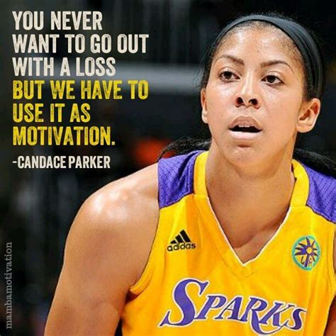 Mamba Motivation Quote By WNBA Player Candace Parker