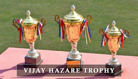 Vijay Hazare Trophy History Facts And Winners